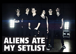 Aliens Ate My Setlist