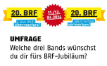 Bandwünsche zum 20. BRF